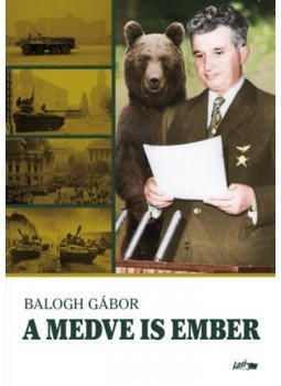 Balogh Gábor - A medve is ember Balogh Gábor - A medve is ember, null 2019 antikvár könyv