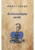 Honti János - A mészároslegény meséje