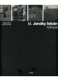 Janáky István, Janáky György - id. Janáky István könyve