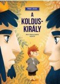 Peter Jones - A Kolduskirály