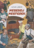 Novák Gábor - Mesebeli mesterek