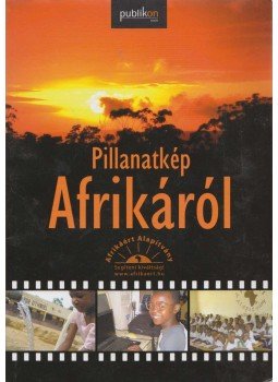 Frák Anita - Pillanatkép Afrikáról (dedikált),  2013 antikvár könyv