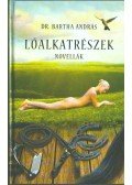 DR. BARTHA ANDRÁS - Lóalkatrészek (dedikált)