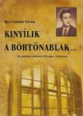 Rácz Sándor István - Kinyílik a börtönablak...