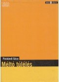 Páskándi Géza - Méltó túlélés