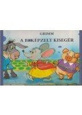 Grimm - A beképzelt kisegér