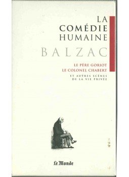 Honoré de Balzac - La comédie humaine I. Honoré de Balzac - La comédie humaine I., 2008 antikvár könyv