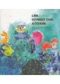 Szilágyi Domokos - Lám, egymást érik a csodák