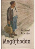 Szőnyi Sándor - Megújhodás (dedikált)