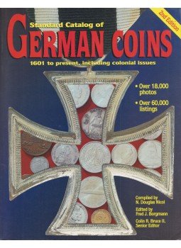 Norman Douglas Nicol, Colin R. Bruce, Fred J. Borgmann - Standard Catalog of German Coins Norman Douglas Nicol, Colin R. Bruce, Fred J. Borgmann - Standard Catalog of German Coins, 0 antikvár könyv