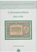 Adamovszky István - A koronarendszer 1892-1925. (dedikált)