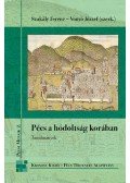 Szakály Ferenc (szerk.); Vonyó József (szerk.) - Pécs a hódoltság korában - Tanulmányok