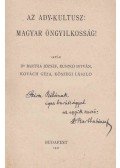 Bartha József,Kuszkó István,Kovách Géza,Kőszegi László - Az Ady-kultusz: Magyar öngyilkosság! (dedikált)