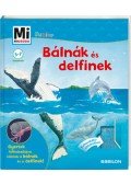Elisabeth Kiefmann - Bálnák és delfinek - Mi Micsoda Junior 25.