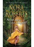 Nora Roberts - Nézd meg az anyját!