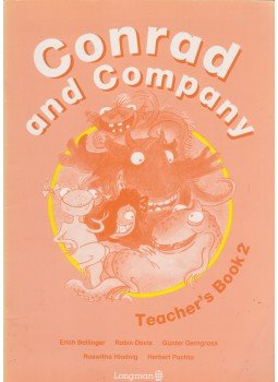 Erich Ballinger, Robin Davis, Günter Gerngross, Roswitha Hladnig, Puchta, Herbert - Conrad and Company Teacher's Book 2 Erich Ballinger, Robin Davis, Günter Gerngross, Roswitha Hladnig, Puchta, Herbert - Conrad and Company Teacher's Book 2, 1995 antikvár könyv