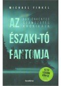 Michael Finkel - Az északi-tó fantomja