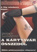 Stieg Larsson - A kártyavár összedől
