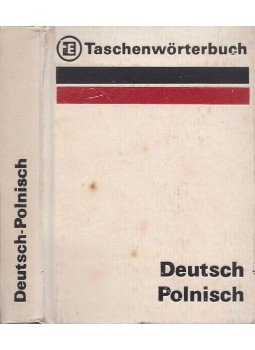 Jakowczyk, Ladislaus, Wilhelm Reinholz - Taschenwörterbuch Deutsch-Polnisch, Leipzig 1984 antikvár könyv