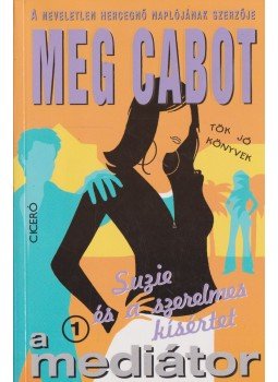 Jenny Carroll, Meg Cabot - Suzie és a szerelmes kísértet, Budapest 2003 antikvár könyv