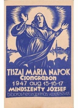  - Tiszai Mária Napok Csongrádon (képeslap), Budapest 1947 antikvár könyv
