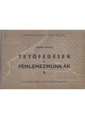Gábor László - Tetőfedések és fémlemezmunkák II.