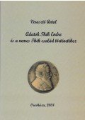 Verasztó Antal - Adatok Thék Endre és a nemes Thék család történetéhez (dedikált)