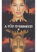 Francesca Haig - A tűz gyermekei 1.