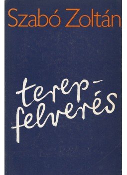 Szabó Zoltán - Terepfelverés Szabó Zoltán - Terepfelverés, Bern 1987 antikvár könyv