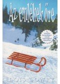 Lois Lowry - Az emlékek őre