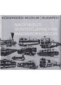 Lányi Ernő,Lovász István,Mohay László,Szontágh Gáspár,Villányi György - Nagyvasúti vontatójárművek Magyarországon