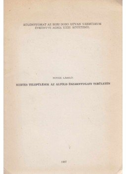 Novák László - Kertes települések az Alföld északnyugati területén,  1987 antikvár könyv