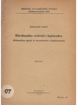 Kisbocskói László - Hidrodinamikus erőátvitel a hajóüzemben, Budapest 1962 antikvár könyv