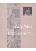 Schmidt Jánosné - Laci Bácsi Emlékkönyv