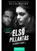 Ella Maise - Első pillantás