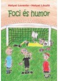 Hetyei Levente, Hetyei László - Foci és humor