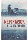 Bozzay Zoltán - Népirtások a XX. században