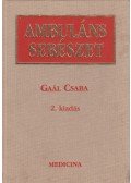 Gaál Csaba - Ambuláns sebészet
