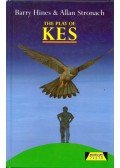 Barry Hines,Allan Stronach - The Play of Kes