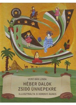 Bán Linda - Héber dalok zsidó ünnepekre, Budapest 2011 antikvár könyv