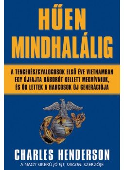 Charles Henderson - Hűen mindhalálig Charles Henderson - Hűen mindhalálig, 2009 antikvár könyv