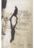 Forgách András - Valami fiatal szélhámos (dedikált)