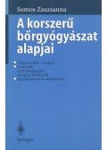 Somos Zsuzsanna - A korszerű bőrgyógyászat alapjai