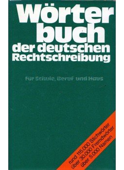- Wörterbuch der deutschen Rechtschreibung für Schule, Beruf und Haus - Wörterbuch der deutschen Rechtschreibung für Schule, Beruf und Haus, Gütersloh 1977 antikvár könyv