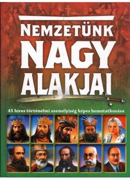 Kész Barnabás - Nemzetünk nagy alakjai Kész Barnabás - Nemzetünk nagy alakjai, 2015 antikvár könyv