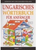 Helen Davies , Zakariás Emese - Ungarisches Wörterbuch für Anfänger - Kezdők magyar nyelvkönyve németeknek