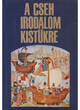 Dobossy László - A cseh irodalom kistükre Dobossy László - A cseh irodalom kistükre, Budapest 1990 antikvár könyv