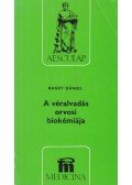 Bagdy Dániel - A véralvadás orvosi biokémiája