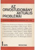 Fischer Antal (szerk.) - Az orvostudomány aktuális problémái 21. 1975/1