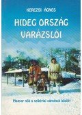 Kerezsi Ágnes - Hideg ország varázslói